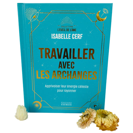 Travailler avec les archanges