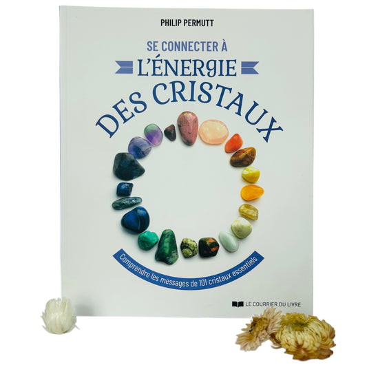 Se connecter à l'énergie des cristaux