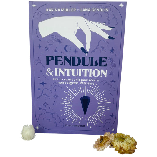 Pendule & Intuition